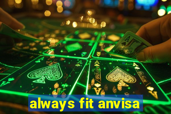 always fit anvisa